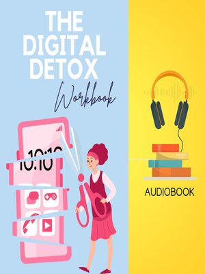 cover image of The Digital Detox Workbook